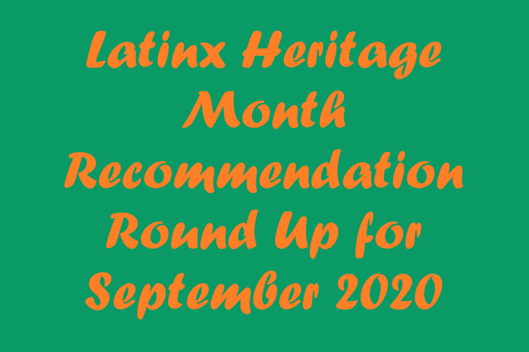 September Latinx Heritage Month Comic Recommendation Round Up