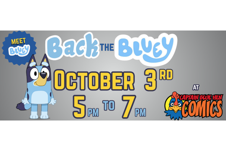 Back the Bluey Event at Captain Blue Hen Comics