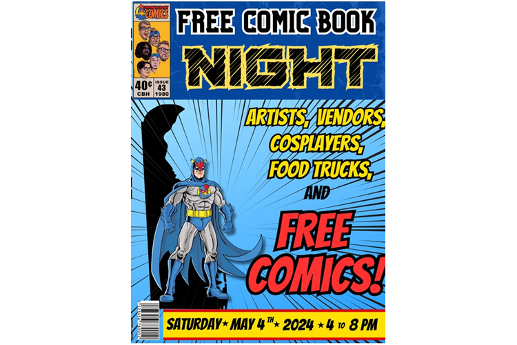 Free Comic Book Night - Saturday, May 4th 4pm-8pm