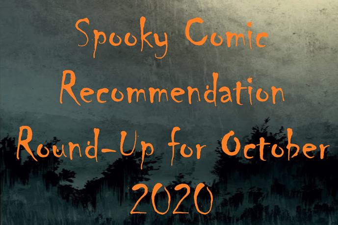 October Spooky Comic Recommendation Round-Up