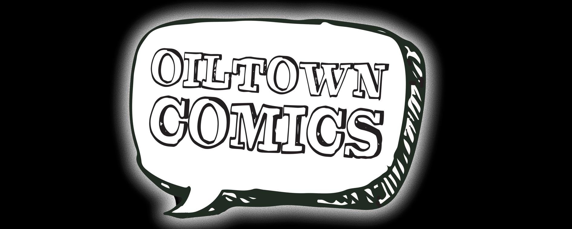 Oiltown Comics Banner